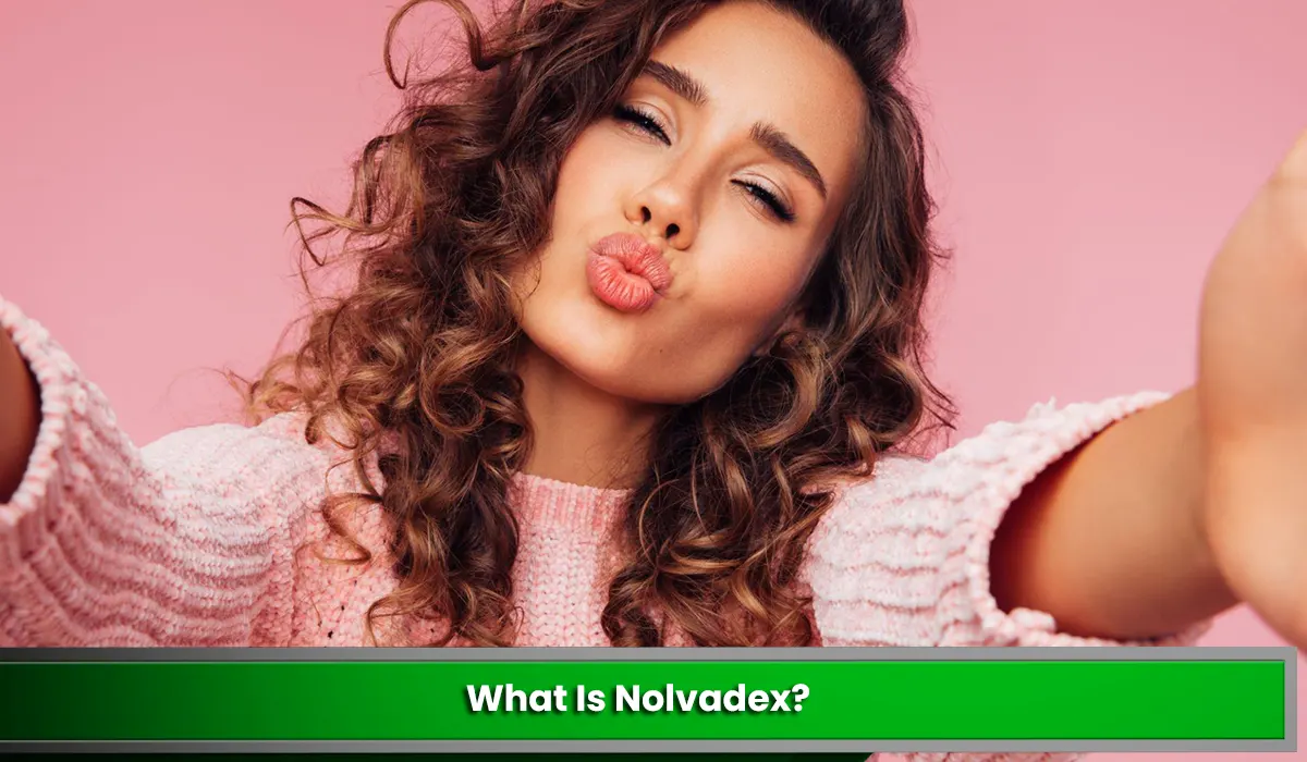 What Is Nolvadex?